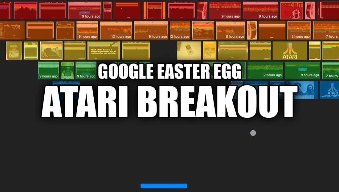 Celebrate Atari Breakout's 40th Anniversary With A Google Search Easter Egg