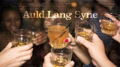 What'S The Meaning Of Auld Lang Syne?