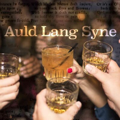 What's the meaning of Auld Lang Syne?