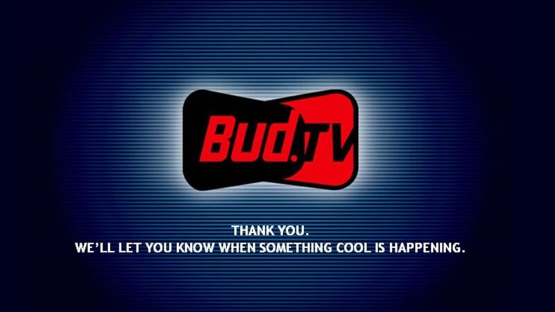 Bud.tv Goes Flat