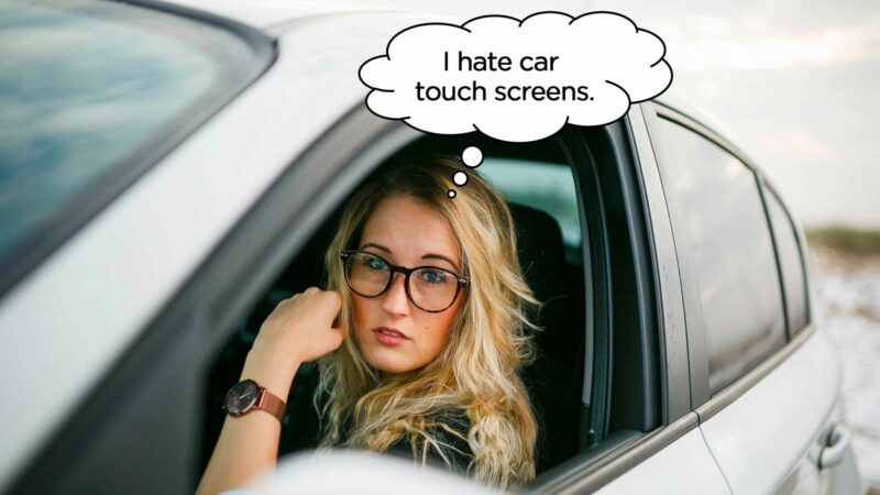 i hate car touch screens