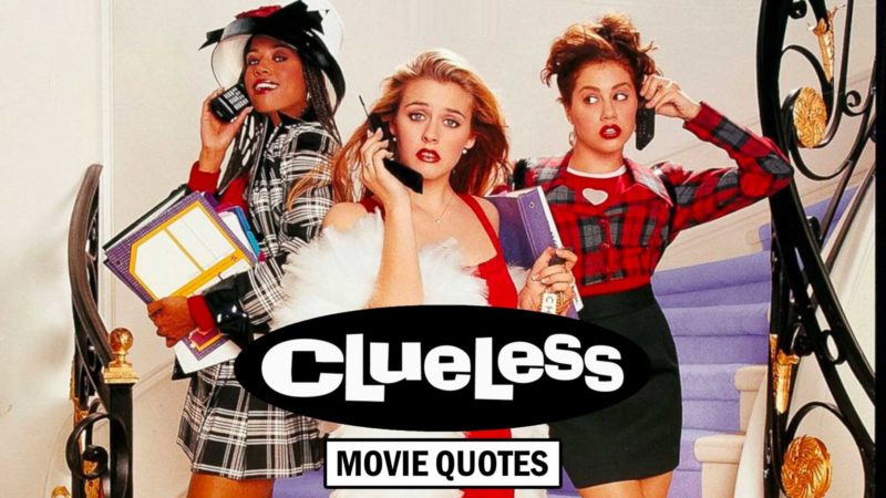 Clueless Movie Quotes
