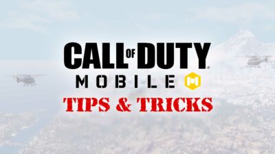 Call Of Duty Mobile Tips And Tricks