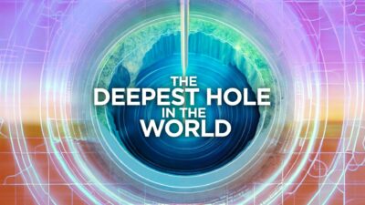 The deepest hole in the world