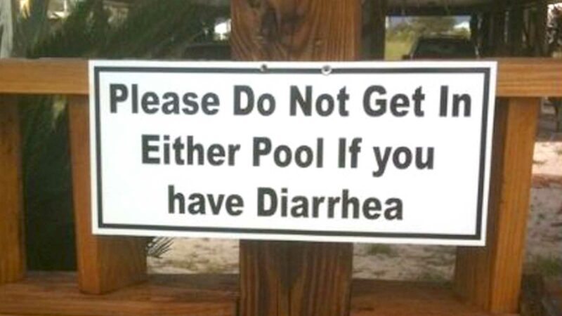 Please Do Not Get In Pool If You Have Diarrhea