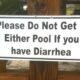 Please Do Not Get In Pool If You Have Diarrhea
