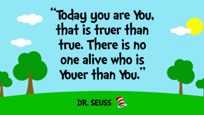 22 Inspirational Dr. Seuss Quotes To Help Motivate Your Life