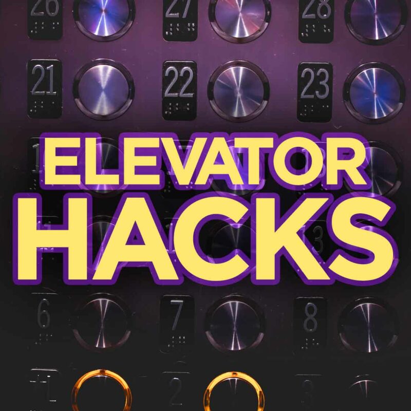 Easy Elevator Hacks