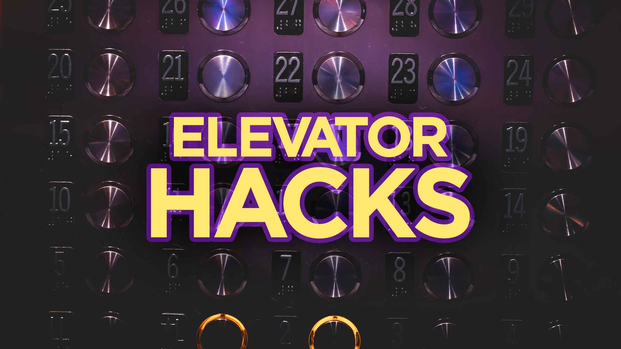 5 Easy Elevator Hacks That Will Help Give You An Express Ride