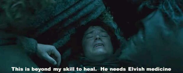 Elvish Medicine - Lord Of The Rings Movie Quotes