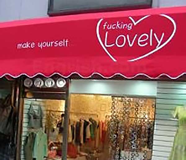 &Quot;Make Yourself F**King Lovely&Quot; - Funny Engrish Signs