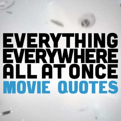 Everything Everywhere All At Once Quotes