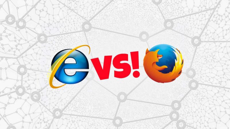 Internet Explorer vs Mozilla Firefox