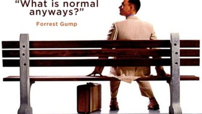 Forrest Gump Quotes - What Is Normal Anyways?