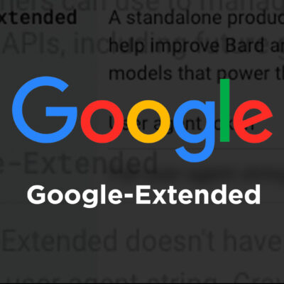 Google-Extended: Web Publishers Can Now Opt Out Of Ai Model Training