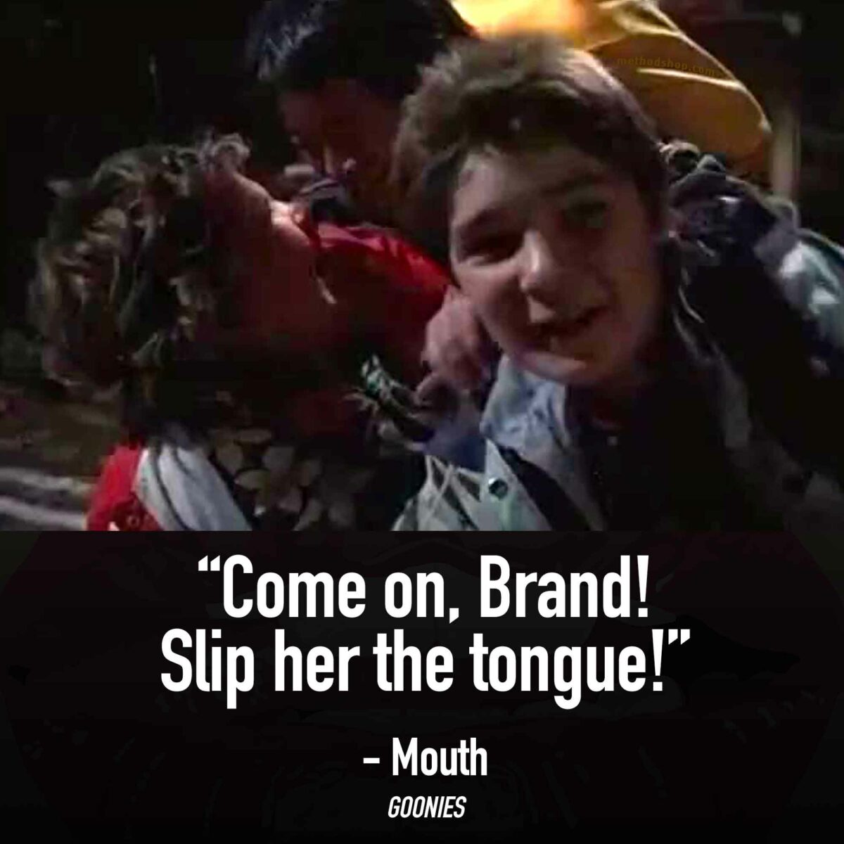 Goonies Quotes - Shame, Shame! I Know Your Name!