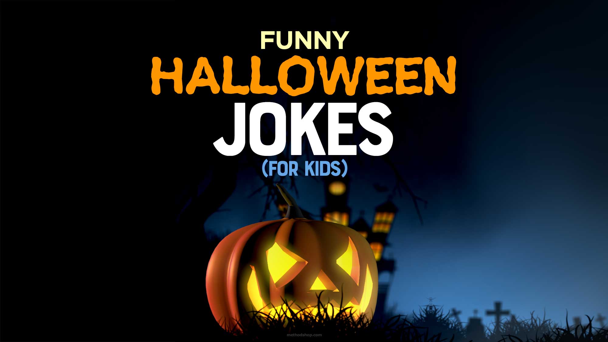 110 Funny Halloween Jokes For Kids