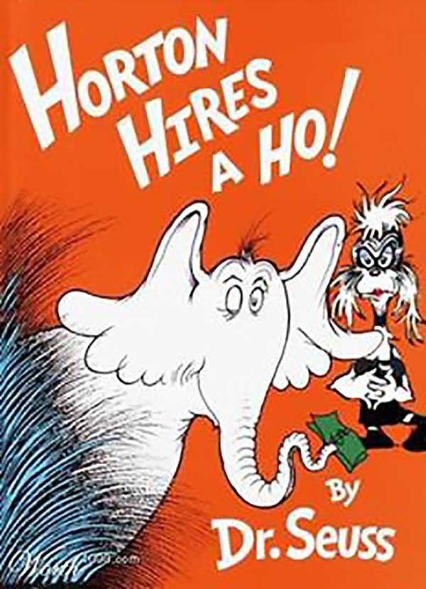 Horton Hires A Ho!