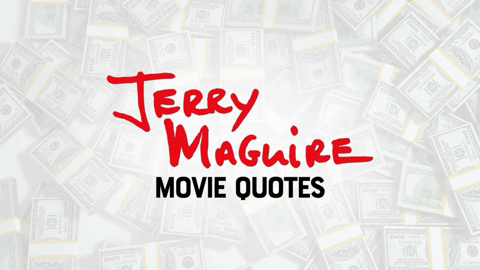 Show Me The Money The 11 Best Quotes From Jerry Maguire