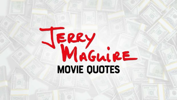Quotes From Jerry Maguire