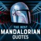The 23 Best Mandalorian Quotes