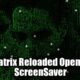 Matrix Reloaded OpenGL ScreenSaver