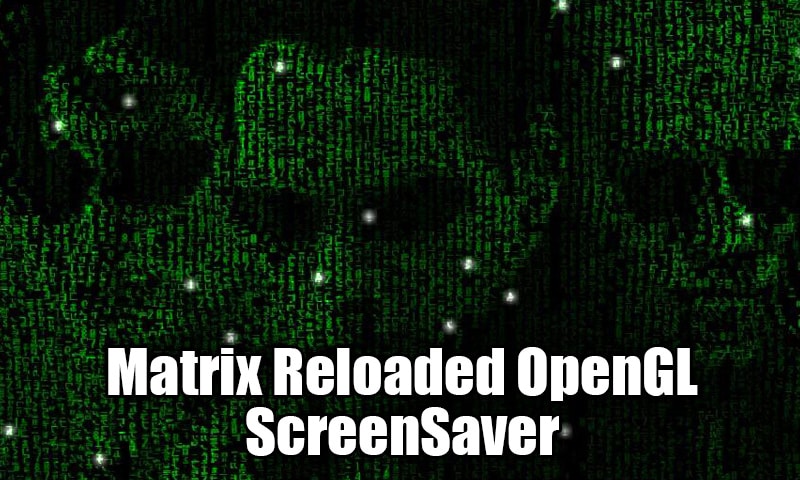 Matrix Reloaded GL Screen Saver ported to OS X