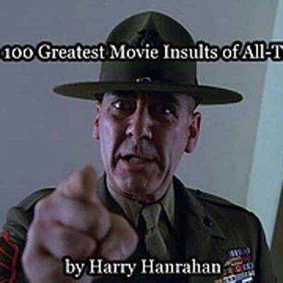 The Best Movie Insults of All Time