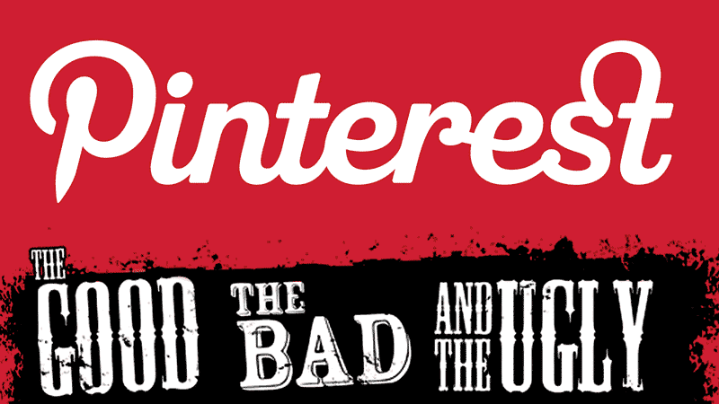 Pinterest Stats: The Good, The Bad and The Ugly