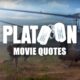 Platoon Movie Quotes