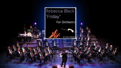 Rebecca Black Friday For Orchestra