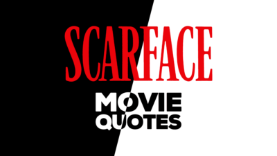 scarface movie quotes