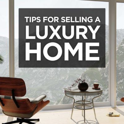 Helpful Tips For Anyone Selling A Luxury Home