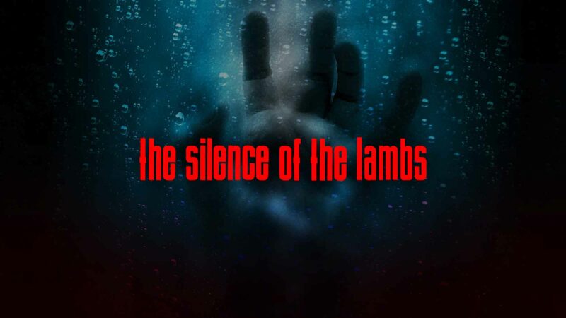 Eerie Silence Of The Lambs Quotes That Will Haunt You