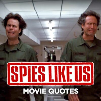 Spies Like Us Quotes