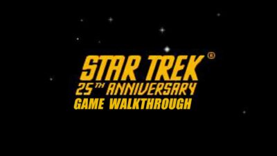 Star Trek 25Th Anniversary Game Walkthrough