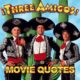 Mount Up! Here Are The 16 Funniest Three Amigos Quotes