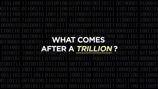 What Comes After A Trillion? - What'S After A Trillion? - What Is After A Trillion?