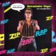A poster for the Zip Zap Rap featuring Devastatin' Dave